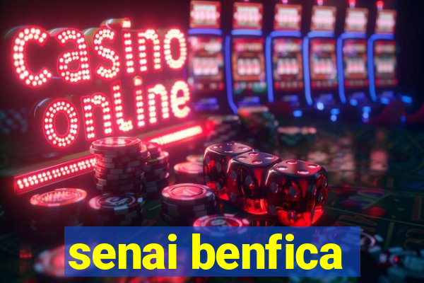 senai benfica